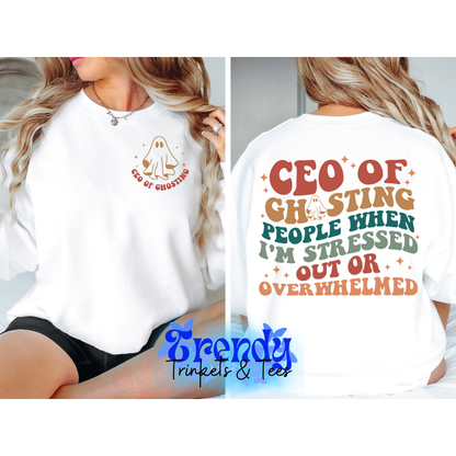 CEO of Ghosting Shirt and Sweatshirt