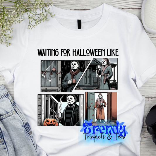 Waiting for Halloween Like (1) Shirt and Sweatshirt